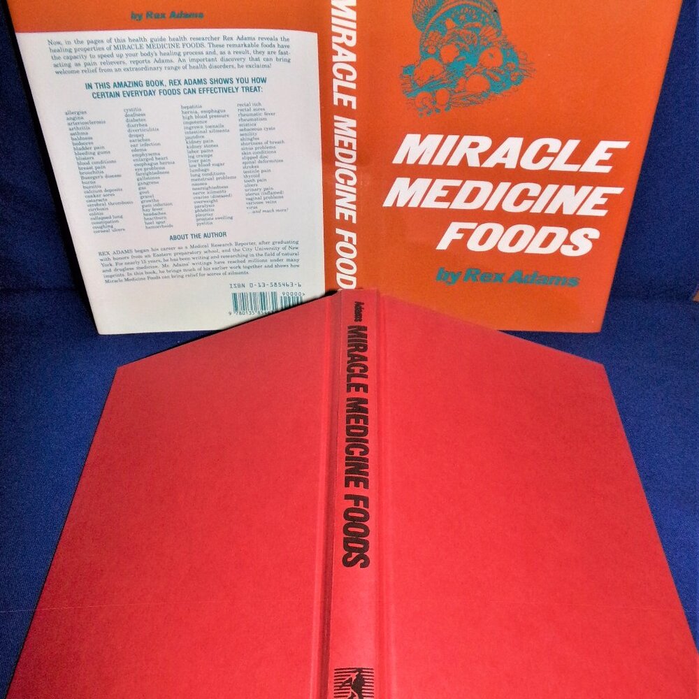 Miracle Medicine Foods by Rex Adams (1977, Hardcover Book) Natural Healing